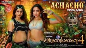 Read more about the article Acho Acho Achacho Ringtone – Aranmanai 4 | Kharesma Ravichandran