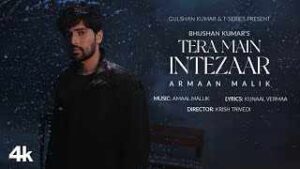 Read more about the article Tera Main Intezaar Ringtone – Armaan Malik