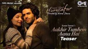 Read more about the article Aakhir Tumhein Aana Hai Ringtone – Amit Mishra | Ellie Avrram