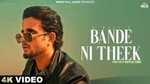 Read more about the article Bande Ni Theek Ringtone – R Nait | Shipra Goyal