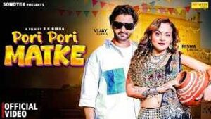 Read more about the article Pori Pori Matke Ringtone – Ashu Twinkle | Nisha Lamba