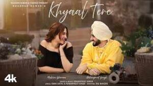 Read more about the article Khyaal Tere Ringtone – Rohanpreet Singh | Mahira Sharma