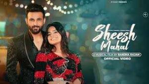 Read more about the article Sheesh Mahal Ringtone – Jyotica Tangri